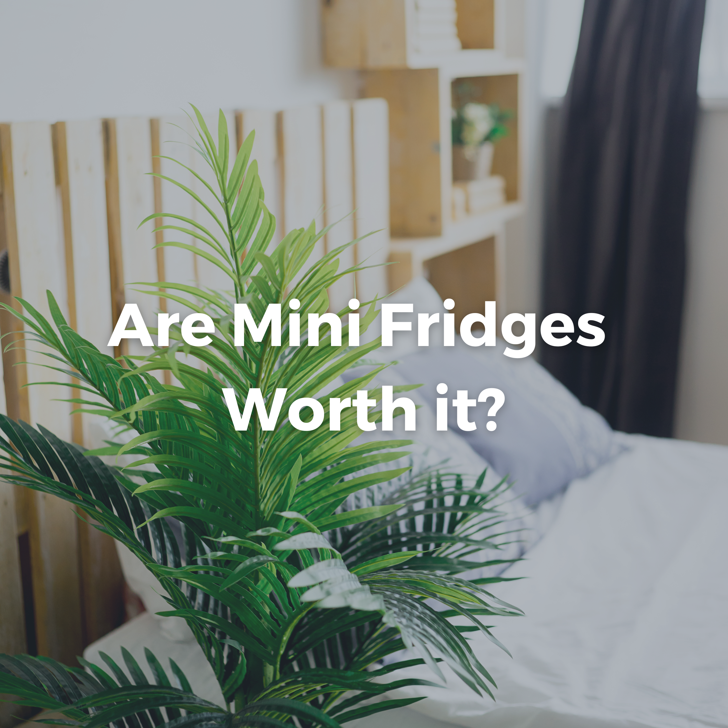 Are mini fridges worth it?
